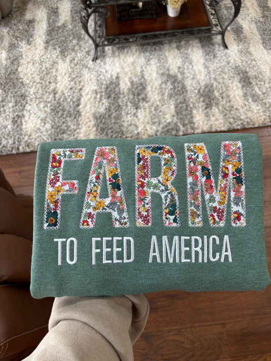 Farm To Feed Green Sweatshirt